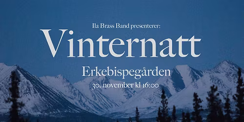 Ila Brass Band: Pusterom \u2013 vinternatt i Erkebispeg\u00e5rden