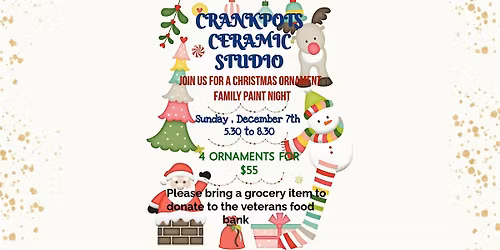 CRANKPOTS FAMILY ORNAMENT PAINT NIGHT