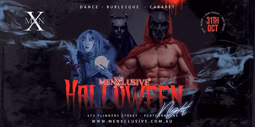 Xclusive The Show Halloween | MenXclusive Melbourne 31 Oct