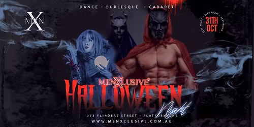 Xclusive The Show Halloween | MenXclusive Melbourne 31 Oct