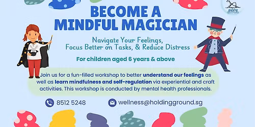 Children's Workshop: Become a Mindful Magician