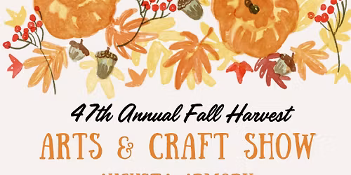 47th Annual Fall Harvest Art & Craft Show