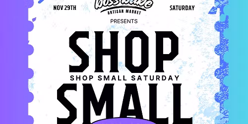 SHOP SMALL SATURDAY