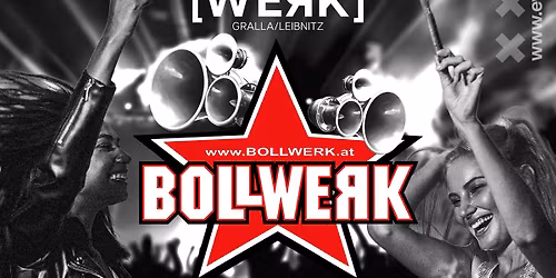 BOLLWERK PARTY mit DJ SANNY \u2013 DJ FAGO & DJ MAREX 16+