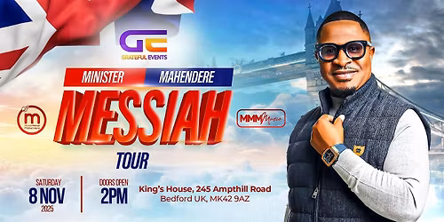 Messiah UK Tour with Minister Mahendere and Direct Worship