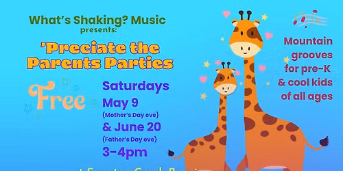 'Preciate the Parents Party