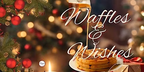 Waffles & Wishes Brunch