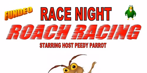 Roach Racing Night - All Welcome!