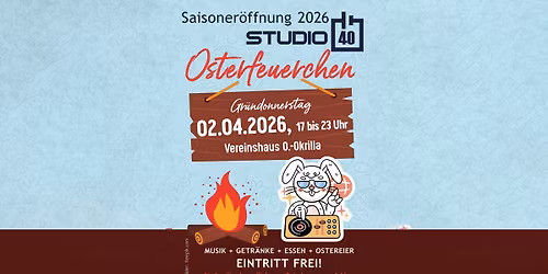 Saisoner\u00f6ffnung 2026 - Osterfeuerchen mit Studio 40