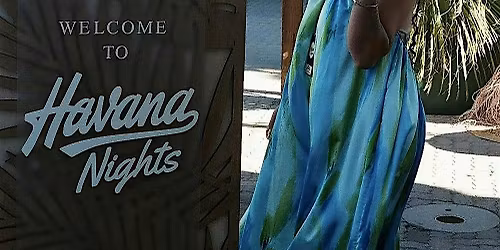 HAVANA NIGHTS - SAN PEDRO, CA