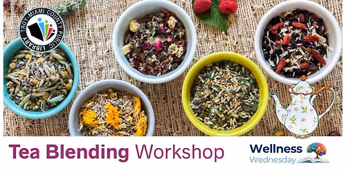 Tea Blending Workshop: Wellness Wednesday