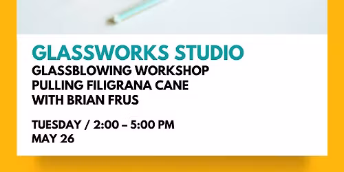 Glassblowing Workshop: Pulling Filigrana Cane