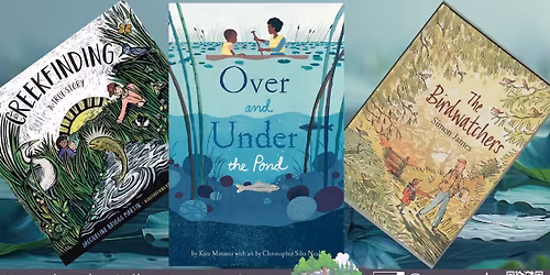 Tale: "Over and Under the Pond" by Kate Messner