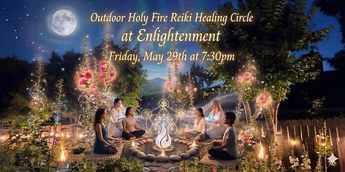 Outdoor Holy Fire Reiki Healing Circle 