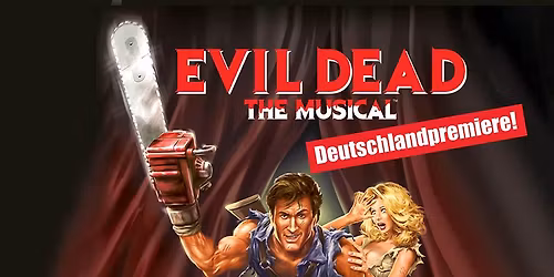 Evil Dead Das Musical