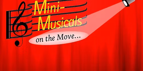 MINI-MUSICALS ON THE MOVE CABARET SERIES