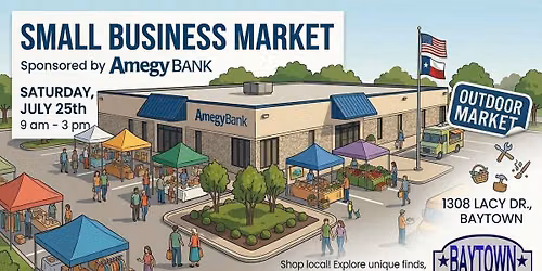 Small Business Market sponsored by Amegy Bank - Lacy Dr.