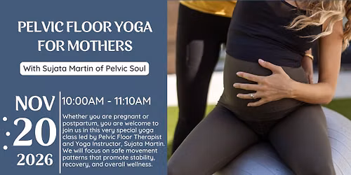 Pelvic Floor Yoga For Mothers