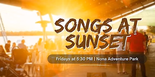 Songs at Sunset | Fridays | Free Entry