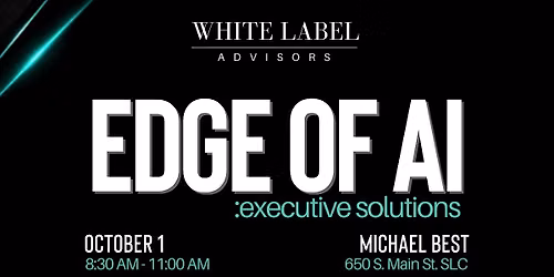 EDGE OF AI: Executive Solutions