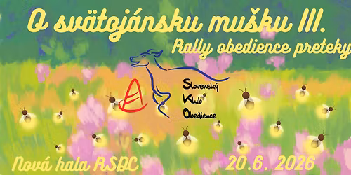 O sv\u00e4toj\u00e1nsku mu\u0161ku III. (rally obedience preteky SKO)