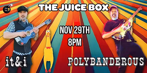it & i with special guest Polybanderous  Live in concert!