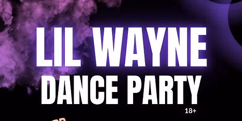 LIL WAYNE DANCE PARTY
