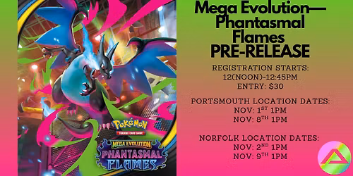 Mega Evolution -Phantasmal Flames Prerelease Tournament - Atlantis Portsmouth