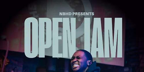 Neighbourhd Presents: NBHD Open Jam
