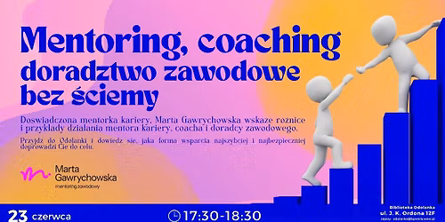 Mentoring, coaching i doradztwo zawodowe bez \u015bciemy.