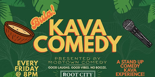 Bula! - Kava Comedy Experience + Live Taping