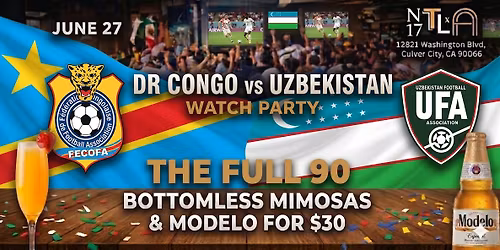 \u26bd\ufe0f DR Congo vs Uzbekistan Watch Party \u2014 World Cup 2026 |N17 The Lane