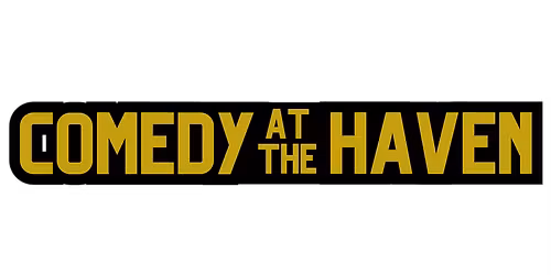 Comedy at The Haven Season 2: Bigger Laughs and Even Better Vibes
