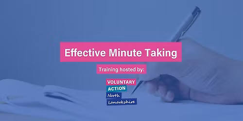 VANL Training: Effective Minute Taking