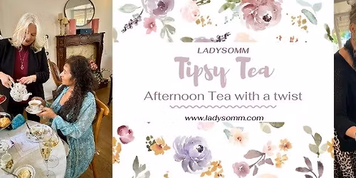 Tipsy Tea at LadySomm