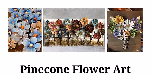 Pinecone Flower Art