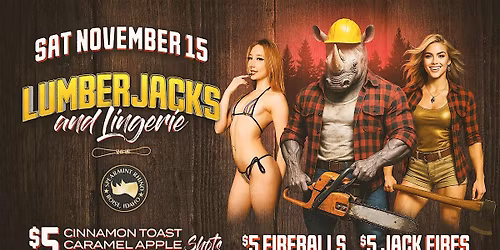 Lumberjacks and Lingerie @ Spearmint Rhino Boise