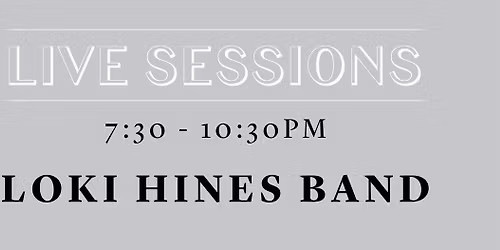 BAND NIGHT / LOKI HINES