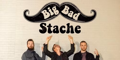 Big Bad Stache