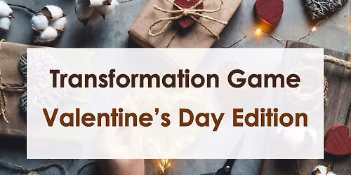 Transformation Game at LaMatu \u2013 Valentine's Day Edition - Amsterdam