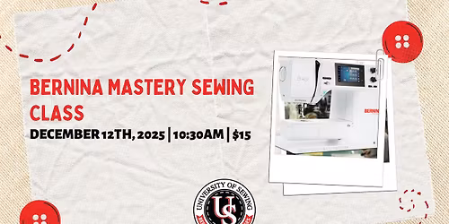 BERNINA Mastery Sewing Class