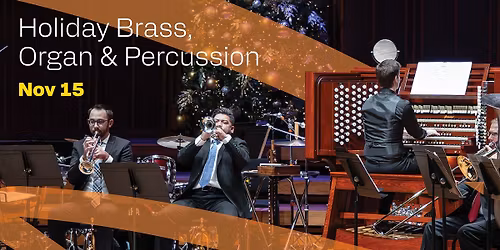 Holiday Brass, Organ & Percussion