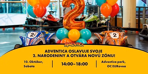 ADVENTICA oslavuje svoje  2. narodeniny a otv\u00e1ra nov\u00fa z\u00f3nu!