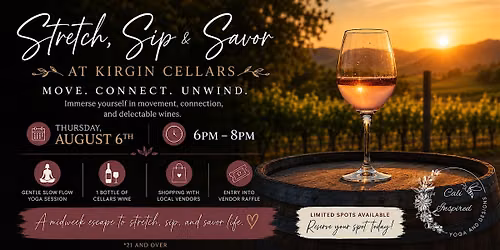Stretch, Sip, and Savor