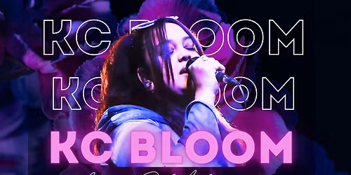 KC Bloom's Live Performance