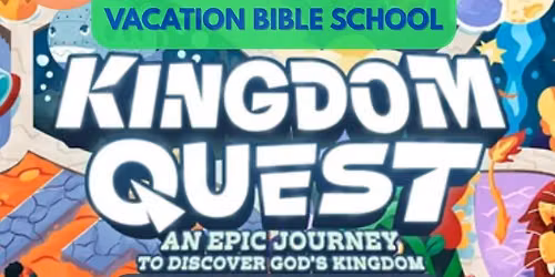 First Lutheran Church VBS - Kingdom Quest!