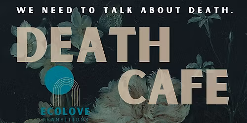 Death Cafe- FREE. Hosted at the Mission Valley YMCA
