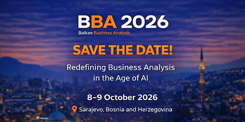 Balkan Business Analysis Conference 2026