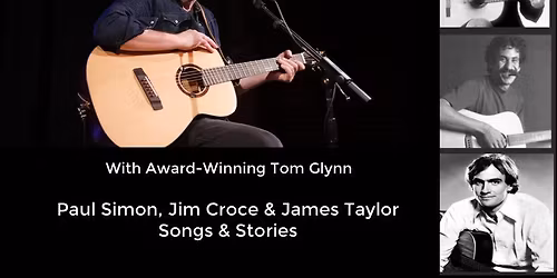 American Tune: Simon, Croce & Taylor featuring Tom Glynn
