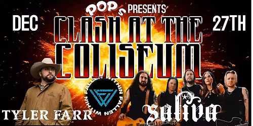 Pop's Clash at the Coliseum: Country vs. Rock \u2014 Tyler Farr vs. Saliva